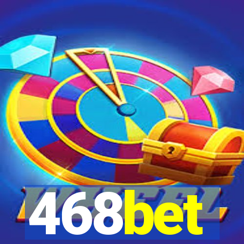 468bet