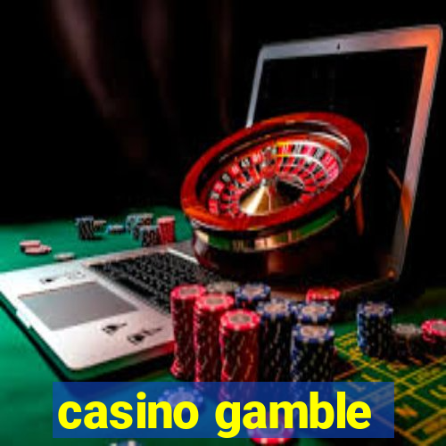 casino gamble