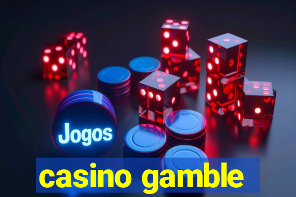 casino gamble