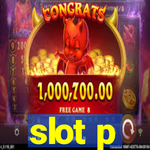 slot p