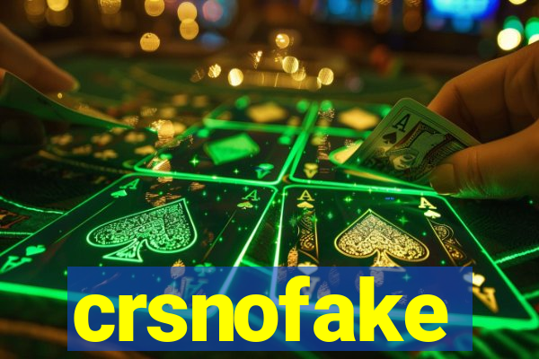 crsnofake