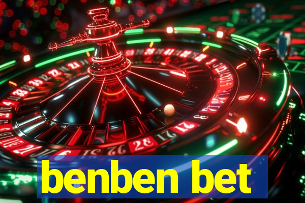 benben bet