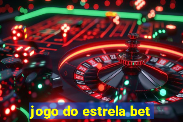 jogo do estrela bet