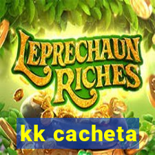 kk cacheta