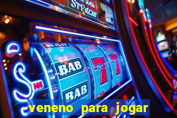 veneno para jogar na fossa