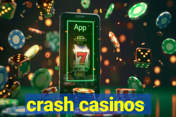 crash casinos