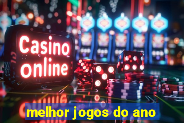 melhor jogos do ano