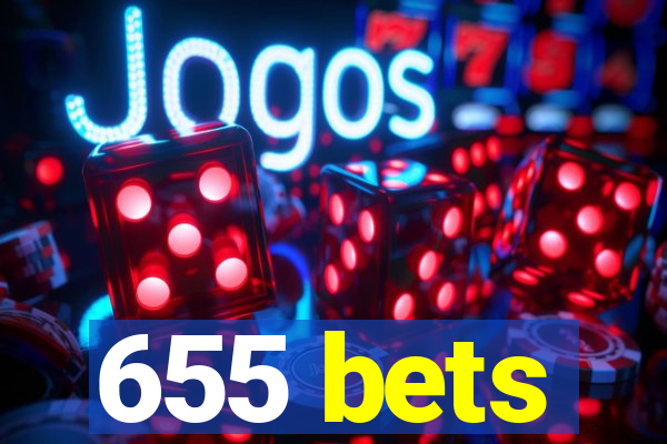 655 bets