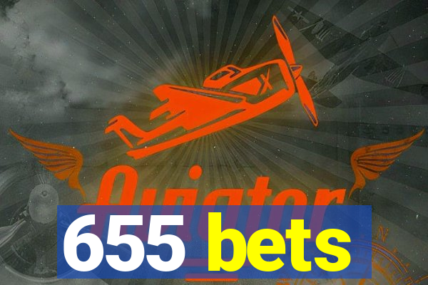 655 bets