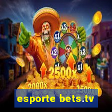 esporte bets.tv