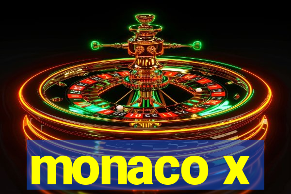 monaco x