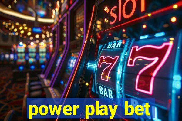 power play bet