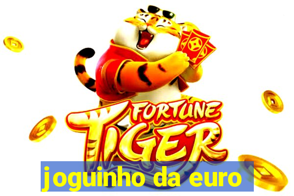 joguinho da euro