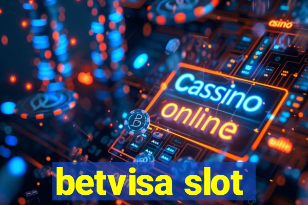 betvisa slot