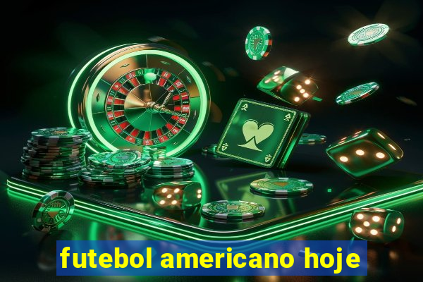 futebol americano hoje