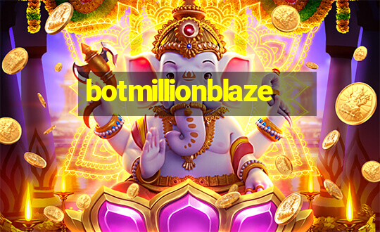 botmillionblaze