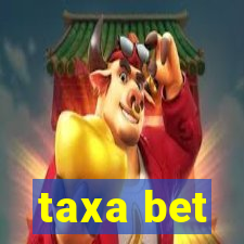 taxa bet