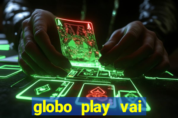 globo play vai passar o jogo do flamengo