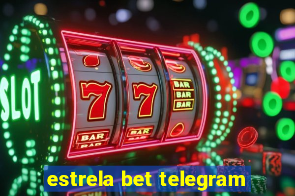 estrela bet telegram