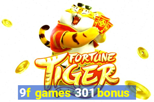 9f games 301 bonus