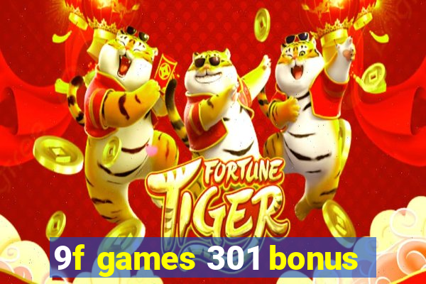 9f games 301 bonus