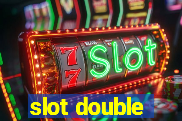 slot double