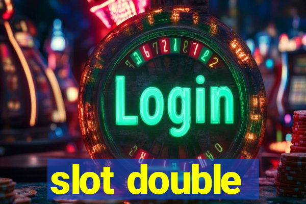 slot double