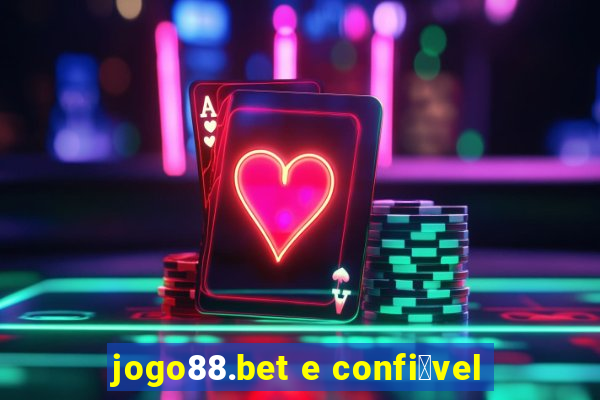 jogo88.bet e confi谩vel