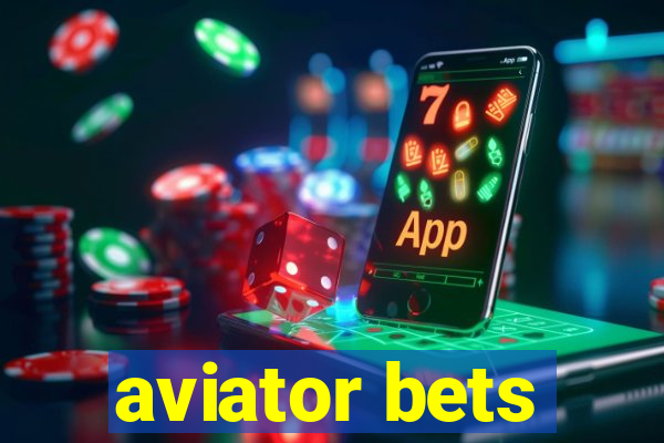 aviator bets