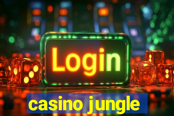 casino jungle