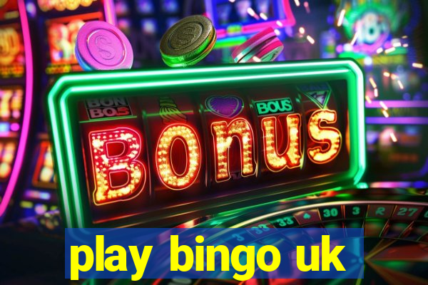 play bingo uk