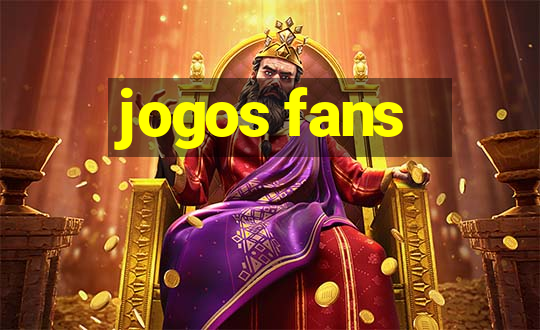 jogos fans