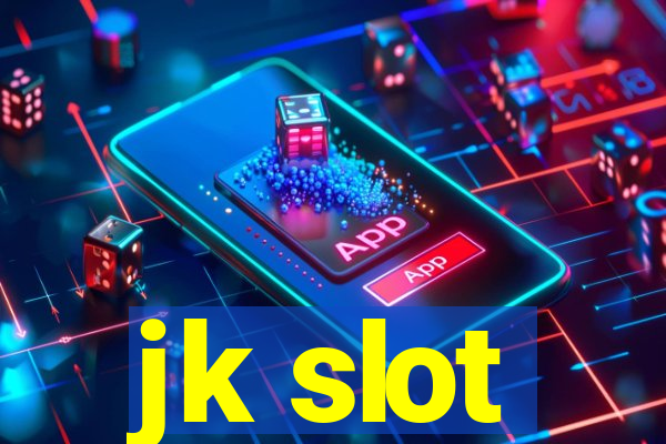 jk slot