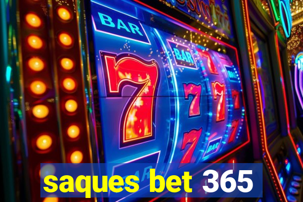 saques bet 365