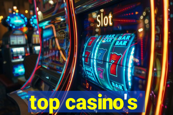 top casino's