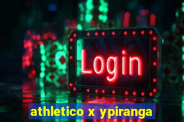 athletico x ypiranga