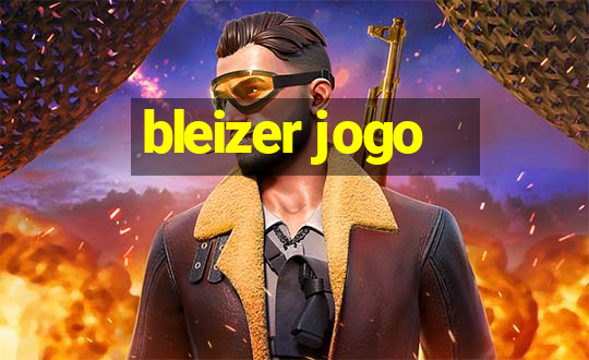 bleizer jogo