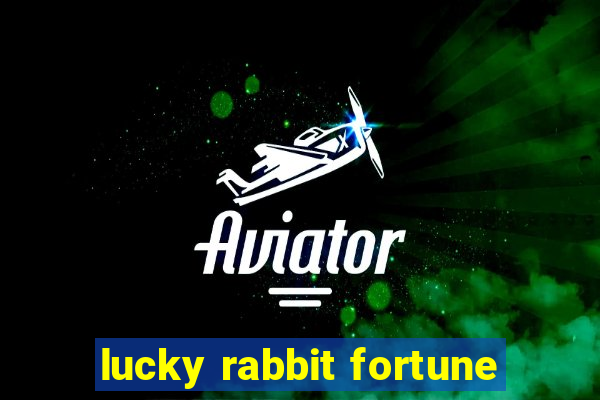 lucky rabbit fortune