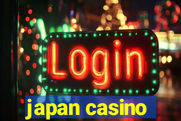 japan casino