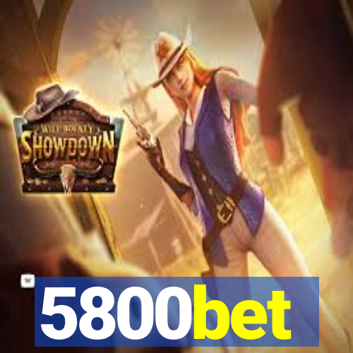 5800bet