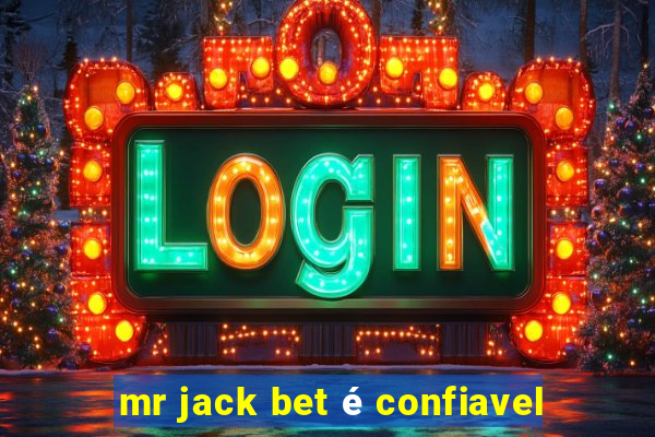 mr jack bet é confiavel