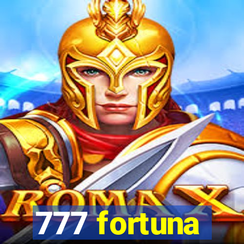 777 fortuna