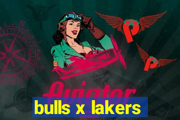 bulls x lakers