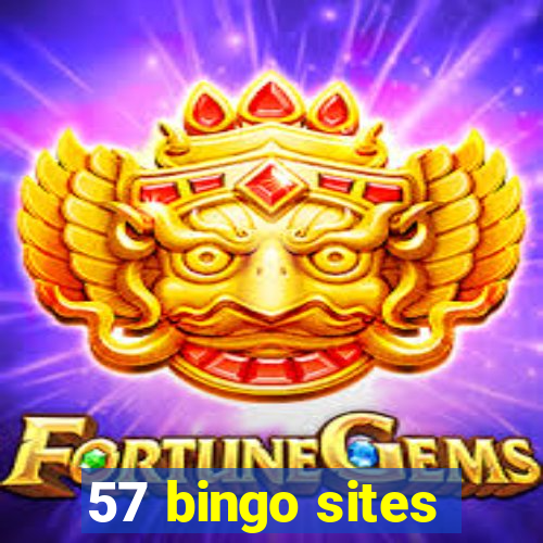 57 bingo sites