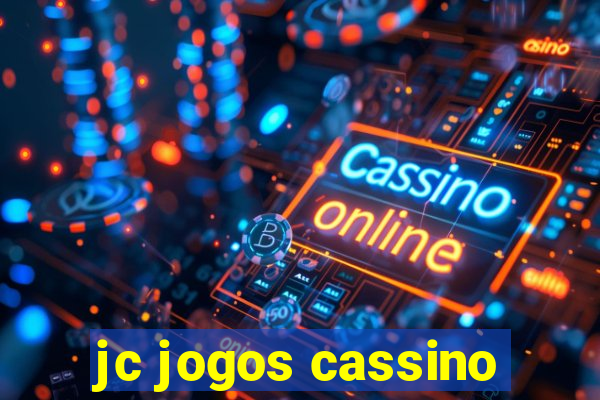 jc jogos cassino