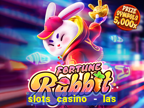 slots casino - las vegas slots