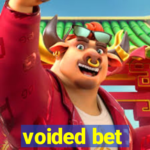 voided bet