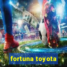 fortuna toyota