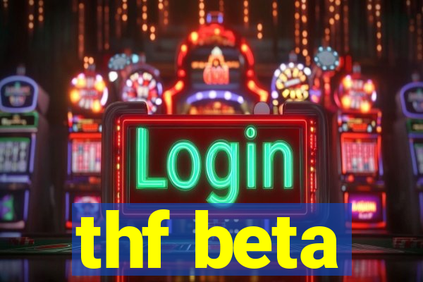 thf beta