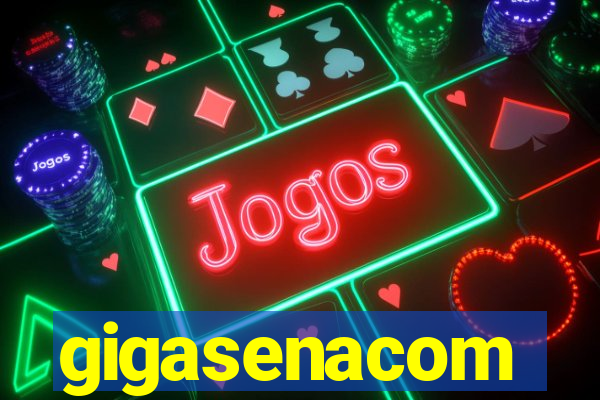 gigasenacom